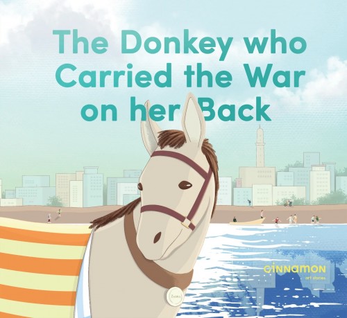 The Donkey who Carried the War on her Back