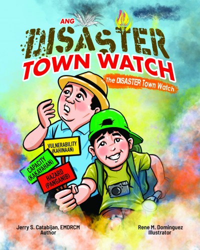 The Disaster Town Watch (Ang Disaster Town Watch)