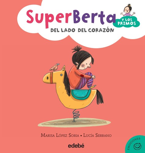 SUPERBERTA Y LOS PRIMOS: DEL LADO DEL CORAZÓN