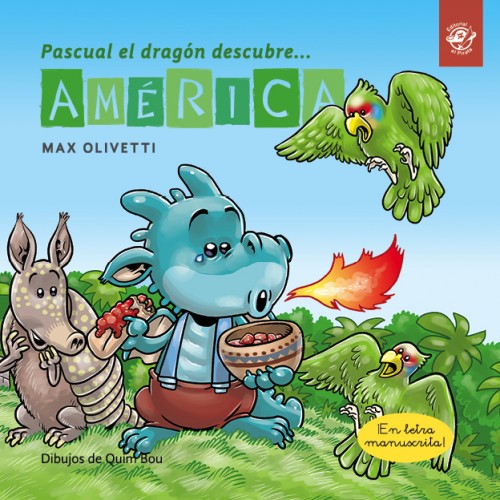 Pascual the Dragon Discovers America